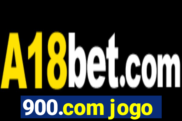 900.com jogo